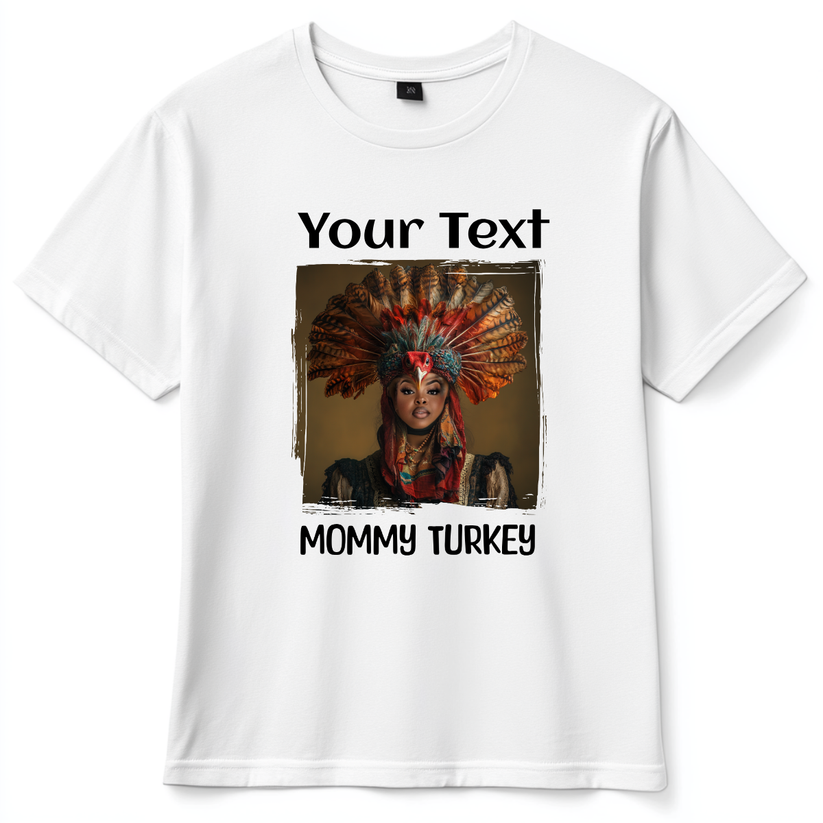 Custom Funny Thanksgiving T-Shirt (Mommy Turkey) - Weave West