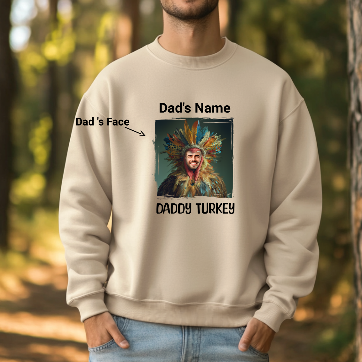 Custom Funny Thanksgiving Sweatshirt (Daddy Turkey) - Weave West