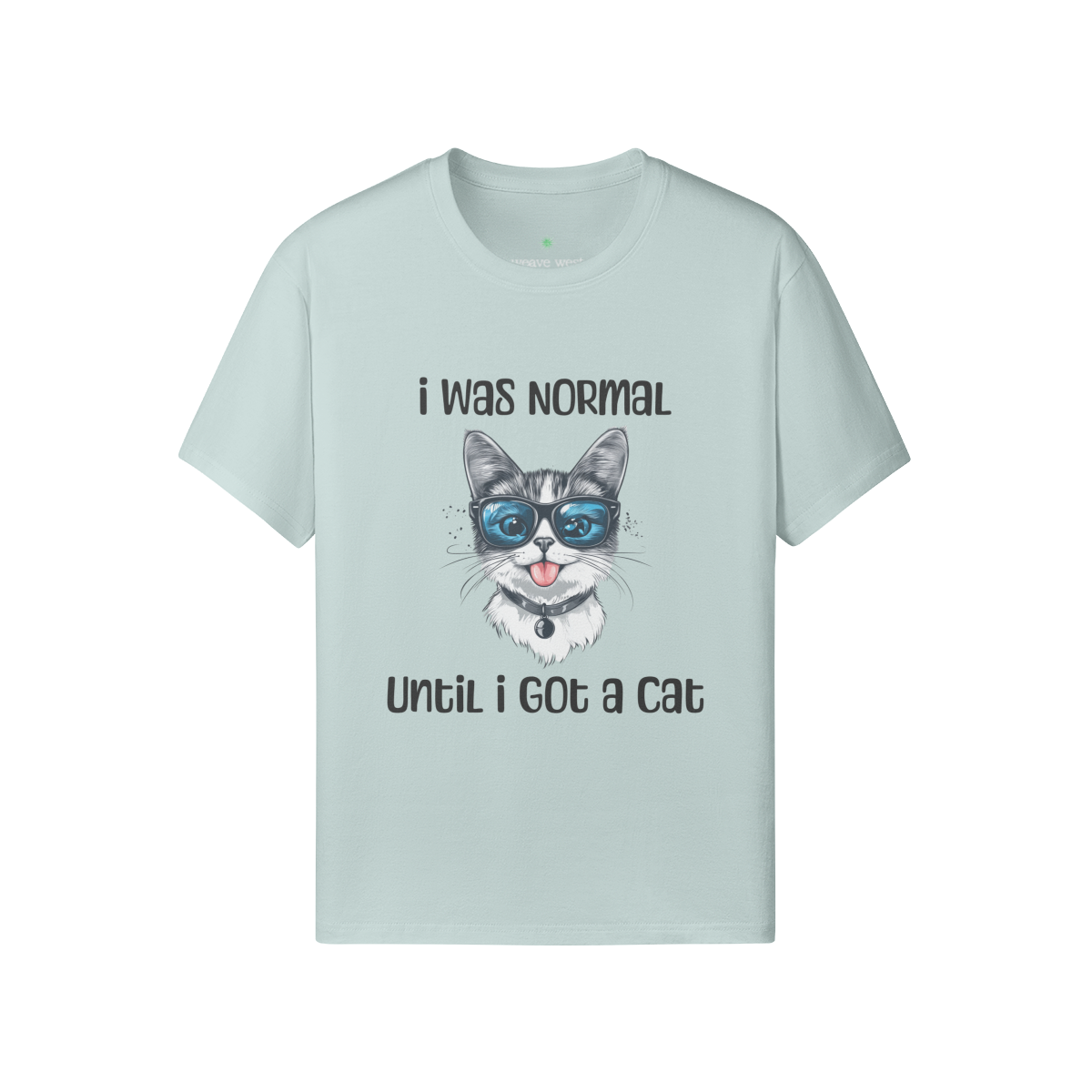 Unisex Funny Cat Cotton T Shirt (I Was Normal) - Weave West